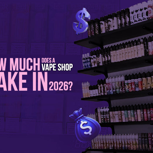 How Much Does a Vape Shop Make in 2026?