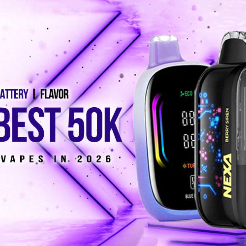 Best 50K Puff Disposable Vapes