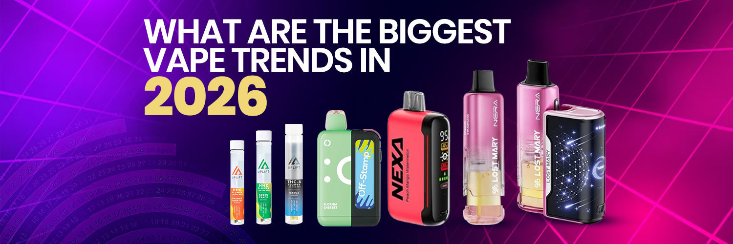 What Are the Biggest Vape Trends in 2026?