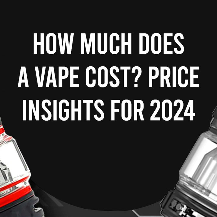 How much does a Vape cost? Price insights for 2024 - vape702usa
