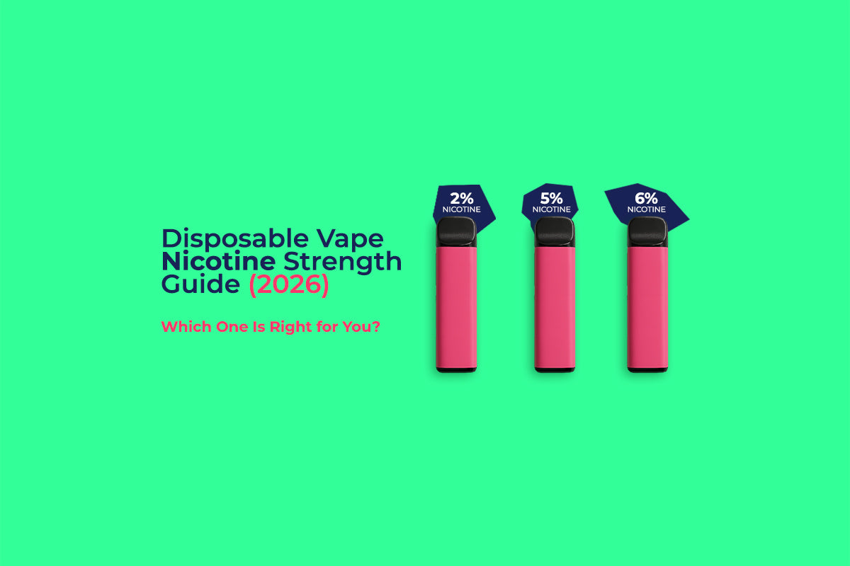 Disposable Vape Nicotine Strength Guide : 2% vs 5% vs 6% – Which One Is Right for You?